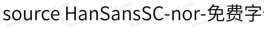 source HanSansSC-nor字体转换